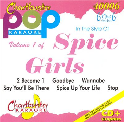 Chartbuster Karaoke: Spice Girls, Vol. 1
