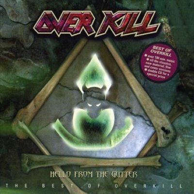 Hello from the Gutter: The Best of Overkill