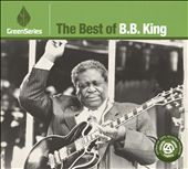 The Best of B.B. King: Green Series