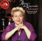 Schumann: Humoreske, Op.20/Fantasie, Op.17