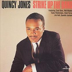 lataa albumi Quincy Jones - Strike Up The Band