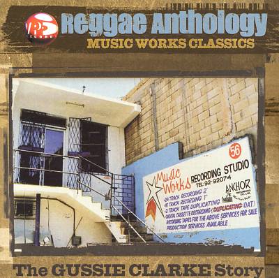 Reggae Anthology: Music Works Classics