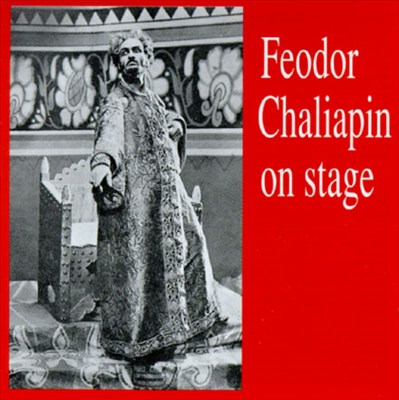 Feodor Chaliapin on Stage