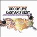 Woody Live: East and West