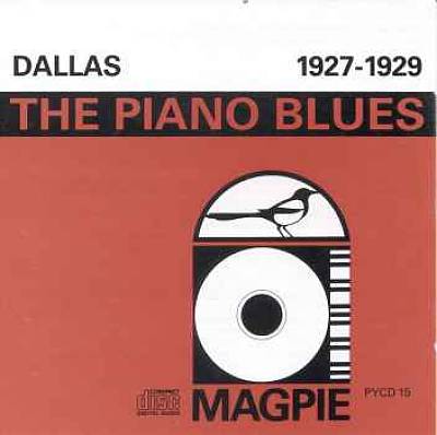 The Piano Blues: Dallas 1927-1929