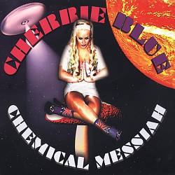 baixar álbum Cherrie Blue - Chemical Messiah