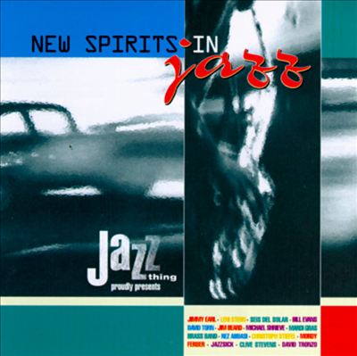 New Spirits in Jazz
