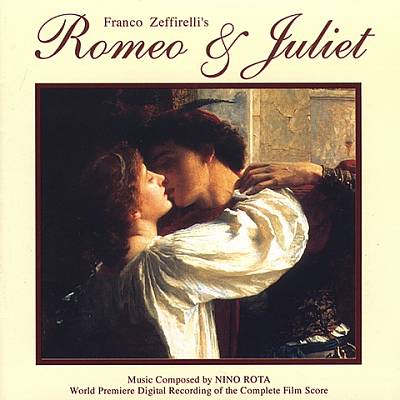 Franco Zeffirelli's Romeo & Juliet (World Premiere Digital Recording of the Complete Film Score)