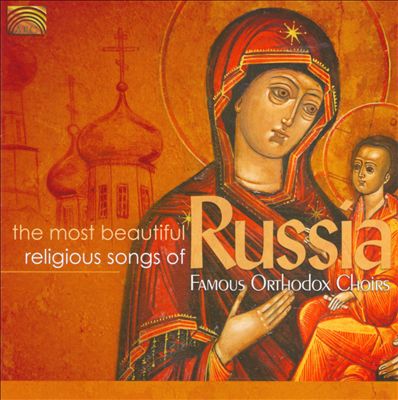 The Most Beautiful Religious Songs of Russia