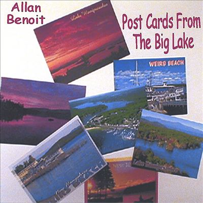 Post Cards from the Big Lake