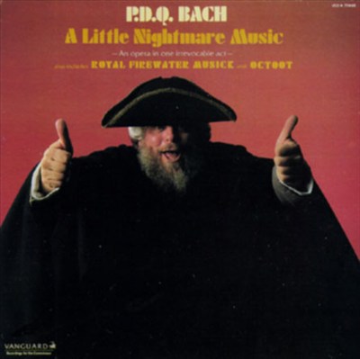 P.D. Q. Bach: A Little Nightmare Music