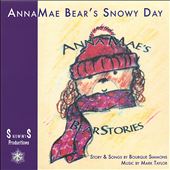 Annamae Bear's Snowy Day