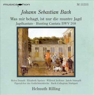 Bach: Hunting Cantata, BWV 208