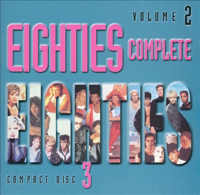 Eighties Complete [CD3]
