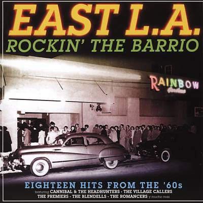 Cruisin' East L.A.: Eighteen Hits from the 60's