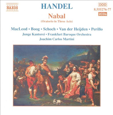 Nabal, oratorio (compiled from the music of Handel by J. C. Smith)