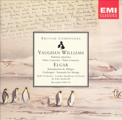 Vaughan Williams: Sinfonia antartica; Oboe Concerto; Elgar: Introduction & Allegro; Cockaigne