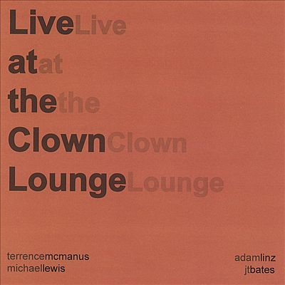 Live at the Clown Lounge