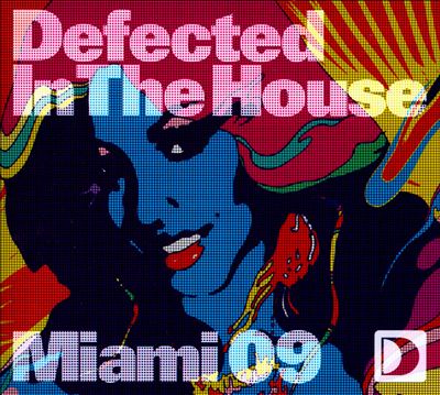 Defected in the House: Miami 09