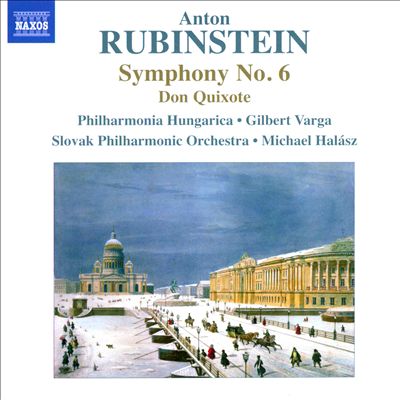 Anton Rubinstein: Symphony No. 6