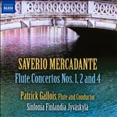 Saverio Mercadante: Flute Concertos Nos. 1, 2 and 4