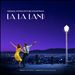 La La Land [Original Motion Picture Soundtrack]