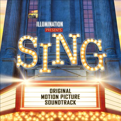 Sing [2016] [Original Motion Picture Soundtrack]