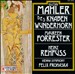 Mahler: Des Knaben Wunderhorn (The Youth's Magic Horn)