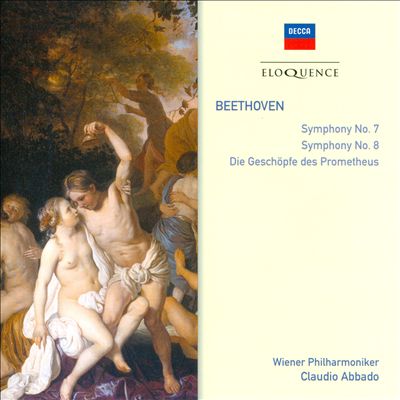 Beethoven: Symphonies Nos. 7 & 8; Prometheus Overture