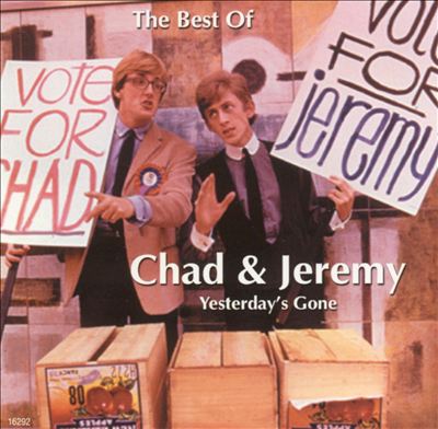 Best of Chad & Jeremy: Yesterday's Gone