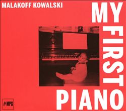 télécharger l'album Malakoff Kowalski - My First Piano