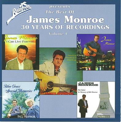 The Best of James Monroe: 30 Years of Recordings, Vol. 1