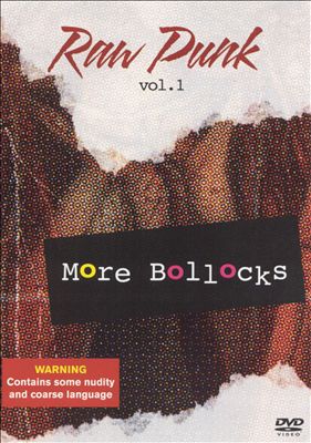 Raw Punk: More Bollocks, Vol. 1
