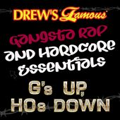 Drew's Famous Gangsta Rap and Hardcore Essentials: G's Up, and Hos Down