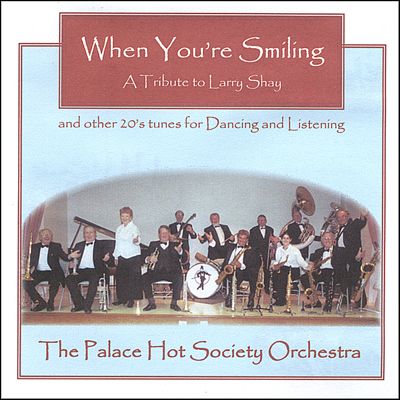 A Tribute to Larry Shay and Other 20's Tunes for Dancing and Listening