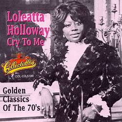 last ned album Loleatta Holloway - Cry To Me Golden Classics Of The 70s