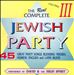 The Real Complete Jewish Party Collection, Vol. 3