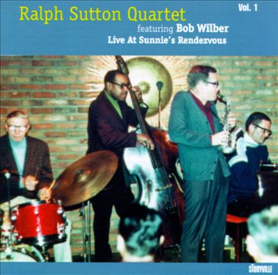 Ralph Sutton Quartet Featuring Bob Wilber, Vol. 1