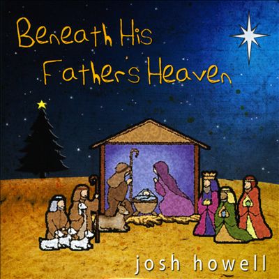 Beneath His Father's Heaven
