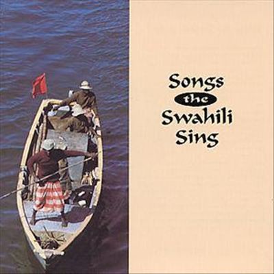 Songs the Swahili Sing