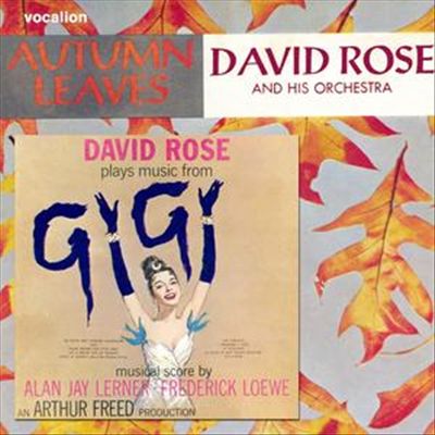 Autumn Leaves/David Rose Plays Music from Gigi