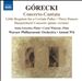 Górecki: Concerto-Cantata; Little Requiem for a Certain Polka; Three Dances