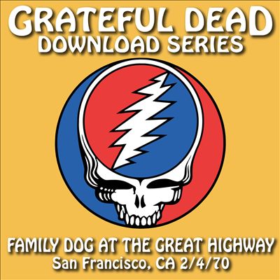 Grateful Dead Download Series: Family Dog