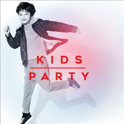 Kids Party [Rhino]