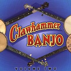 lataa albumi Various - Clawhammer Banjo Volume 3