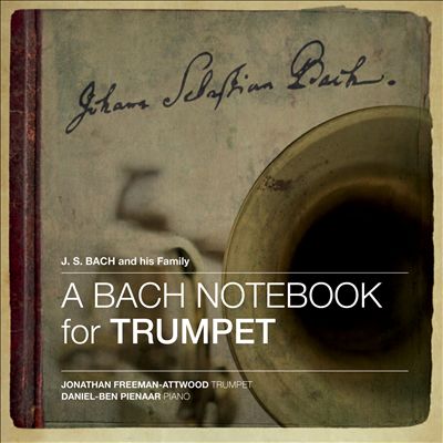 A Bach Notebook for Trumpet