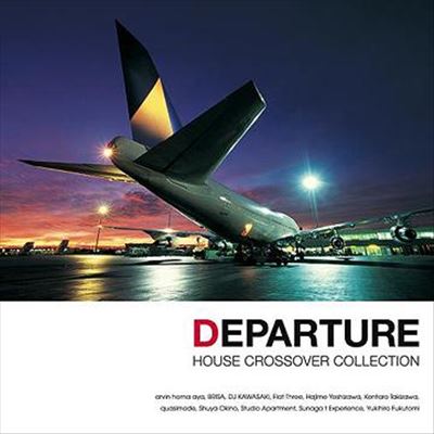 Departure House/Crossover Collection