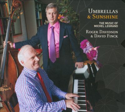 Umbrellas & Sunshine: The Music of Michel Legrand