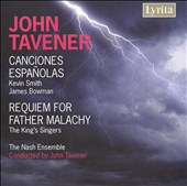 Tavener: Canciones Españolas; Requiem for Father Malachy