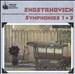 Shostakovich: Symphonies 1 & 3